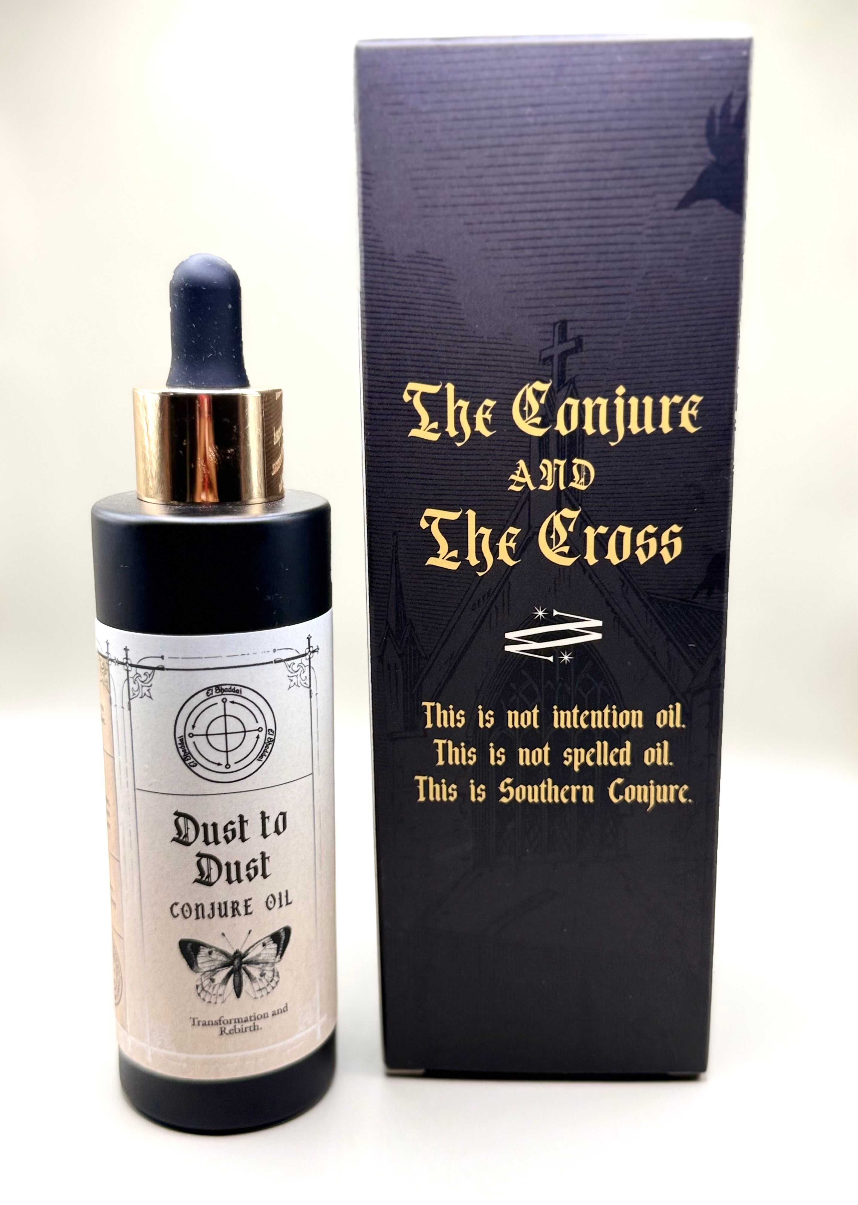 Dust To Dust Conjure Oil